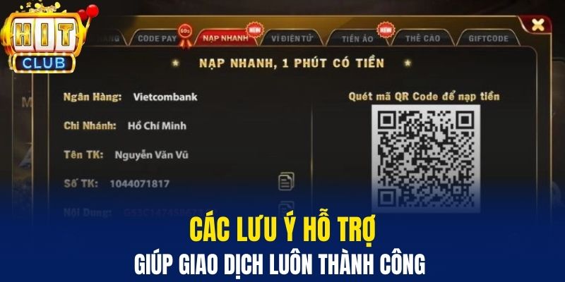 Các lưu ý hỗ trợ giúp giao dịch luôn thành công